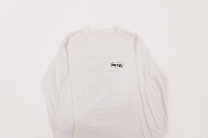 "Stay Ugly" Longsleeve