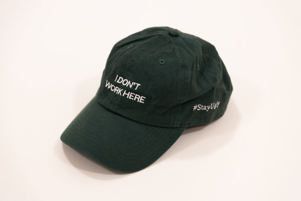 "I Don't Work Here" Cap